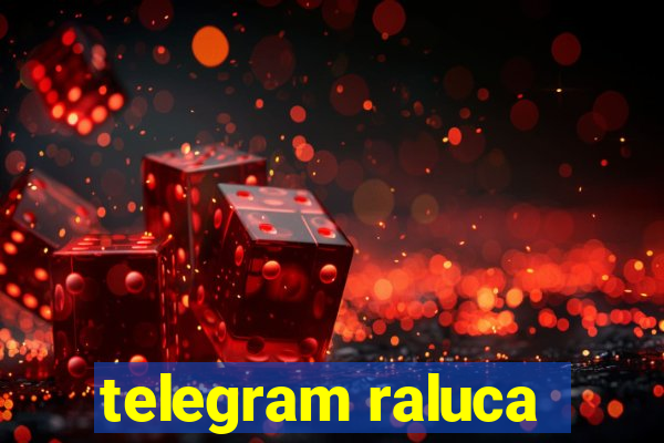 telegram raluca